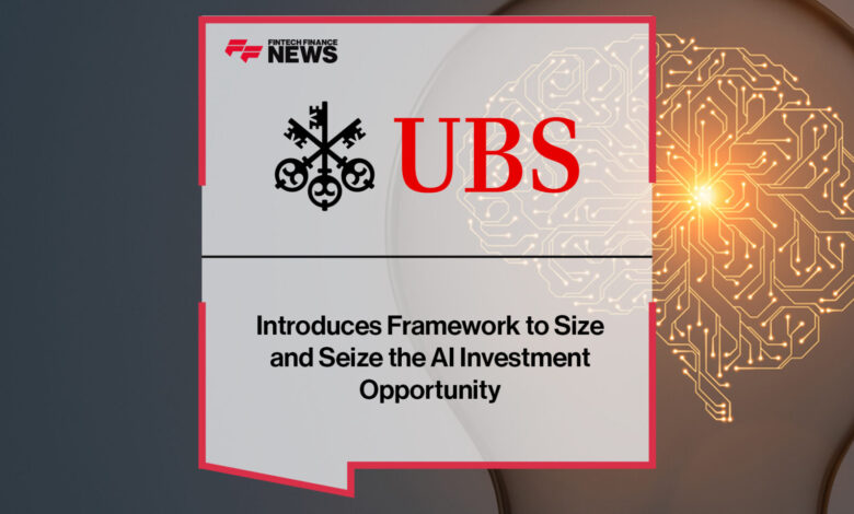 UBS’ Framework to Size and Seize the AI Investment Opportunity UBS’ Framework to Size and Seize the AI Investment Opportunity