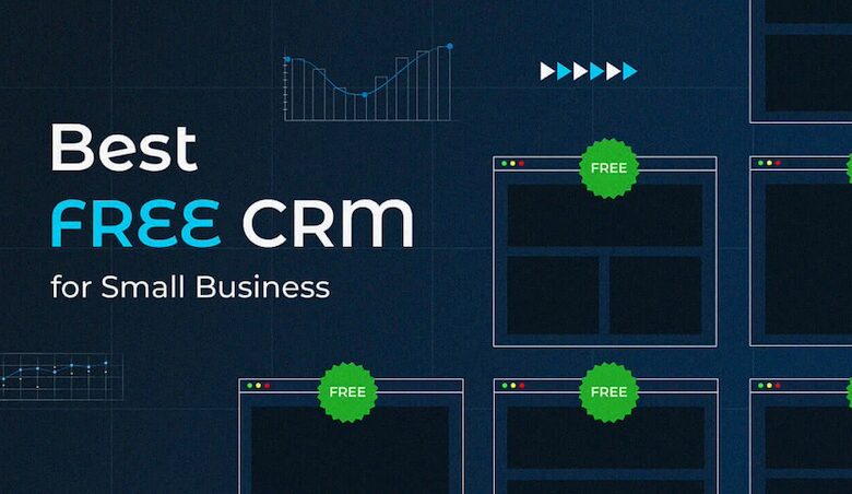 Top 5 Free CRM Tools for Businesses in 2024 – Robotics & Automation News Top 5 Free CRM Tools for Businesses in 2024 – Robotics & Automation News
