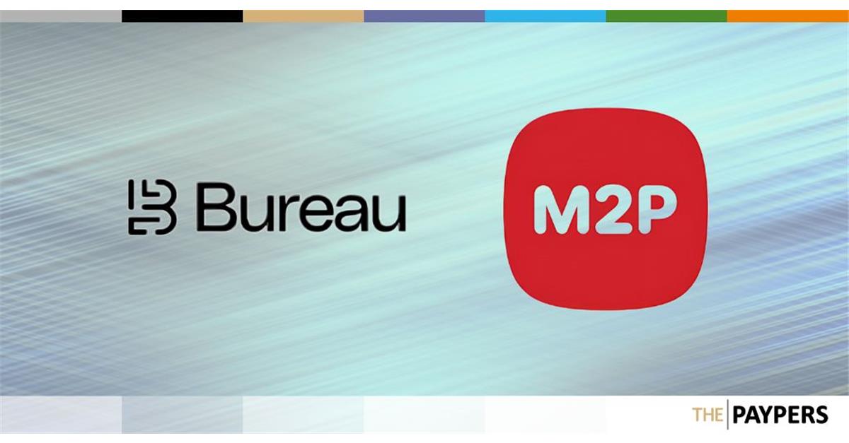 Bureau partners with M2P Fintech - Europeantech