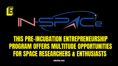 IN-SPACe Launches Pre-Incubation Entrepreneurship Program to Empower Space Innovators